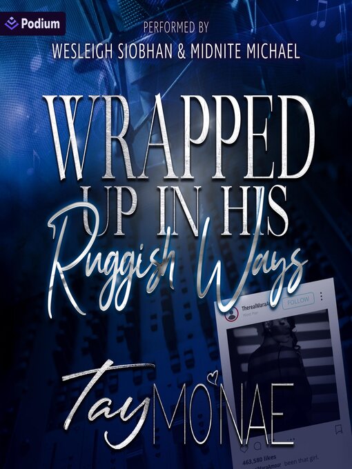 Title details for Wrapped Up in His Ruggish Ways by Tay Mo'Nae - Wait list